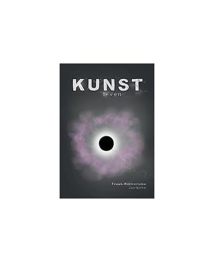 KUNST Leven. een hedendaagse inwijdingsweg middels de kunst, Riemersma, Frouk, Paperback