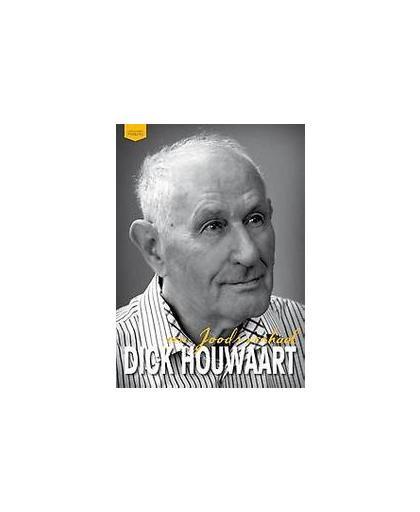 Dick Houwaart. een joods verhaal, Houwaart, Dick, Paperback