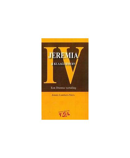 Jeremia & Klaagliedern. Een Drentse vertaling, Lambers-Niers, Jennie, Paperback