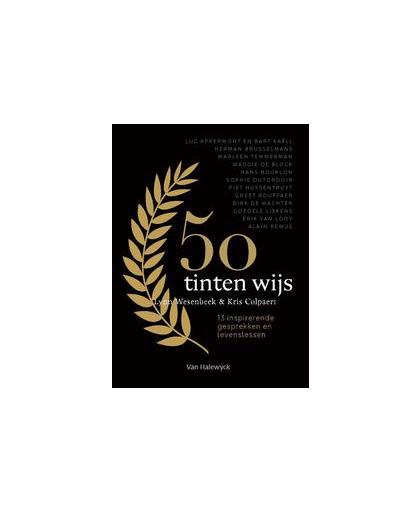 50 tinten wijs. 13 inspirerende gesprekken en levenslessen, Wesenbeek, Lynn, Paperback