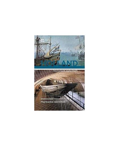 De maritieme identiteit van Holland. Holland 48 (2016) 3/4, Paperback
