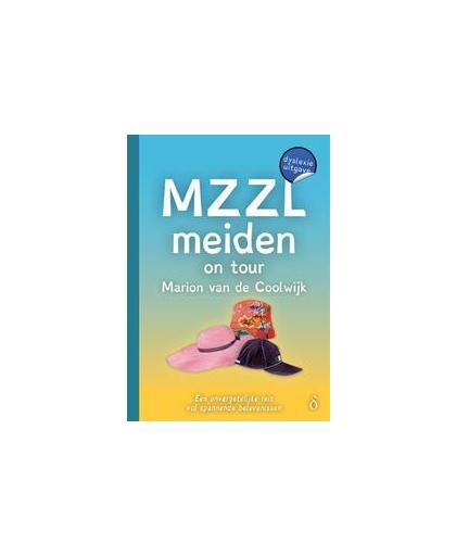 MZZL meiden on tour. dyslexie uitgave, Van de Coolwijk, Marion, Hardcover