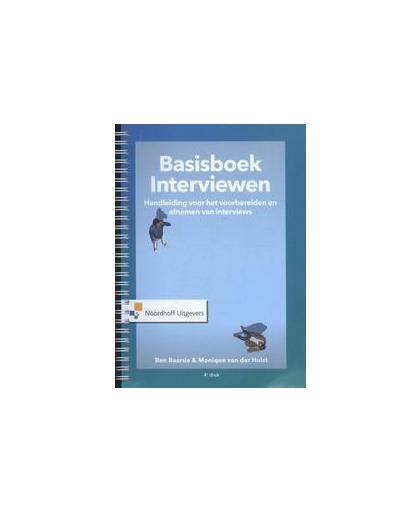 Basisboek Interviewen. handleiding voor het voorbereiden en afnemen van interwiews, Van der Hulst, Monique, Hardcover
