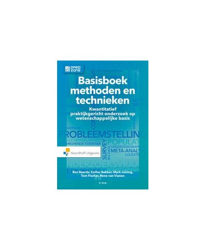 Basisboek methoden en technieken. kwantitatief praktijkgericht onderzoek op wetenschappelijke basis, Van der Hulst, Monique, Hardcover