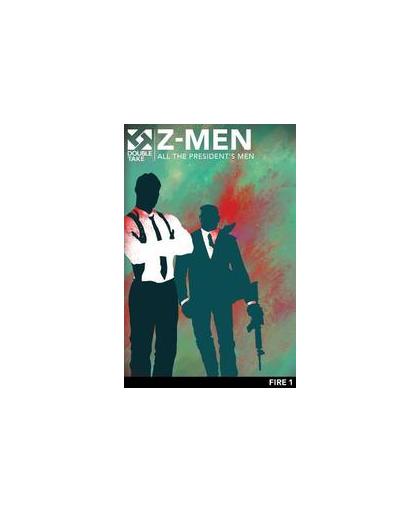 Z-Men: All the President's Men. Z-men: All the President's Men, Jeff McComsey, Paperback
