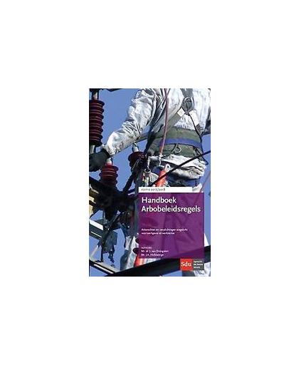 Handboek Arbobeleidsregels: 2017-2018. J. van Dongelen, Paperback