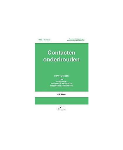 Contacten onderhouden: Niveau 2. J.H. Altena, Paperback