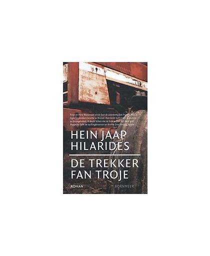 De trekker fan Troje. in Fryske trageedzje, Hilarides, Hein Jaap, Paperback