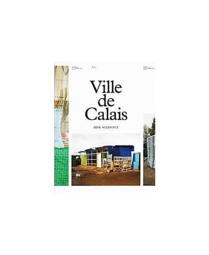 Ville de Calais. Uleman, Robin, Paperback