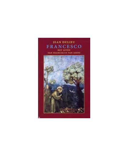 Francesco. het leven van Franciscus van Assisi, Jean Dulieu, Paperback