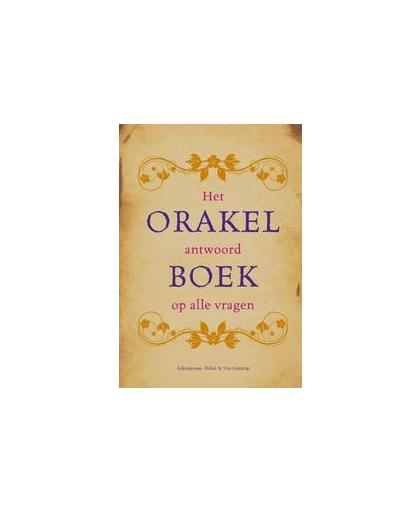 Orakelboek. het antwoord op alle vragen, Paperback
