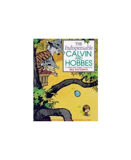 The Indispensable Calvin and Hobbes. CALVIN AND HOBBES TREASURY, Watterson, Bill, Paperback