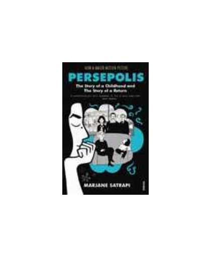 Persepolis I and II. The Story of a Childhood and The Story of a Return, Satrapi, Marjane, Paperback