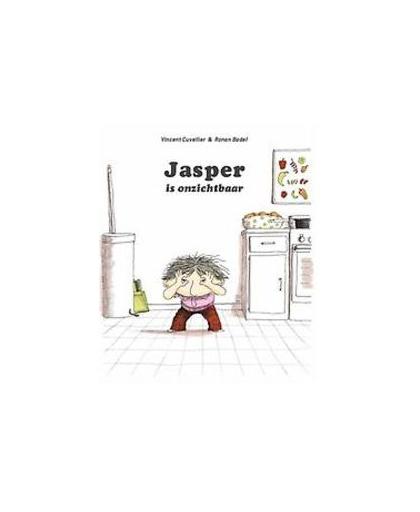 Jasper is onzichtbaar. Vincent Cuvellier, Hardcover