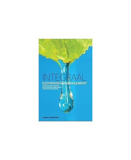 Integraal gezondheidsmanagement. Duurzame inzetbaarheid, een praktische handleiding voor HR en management, P.J. Diehl, Paperback