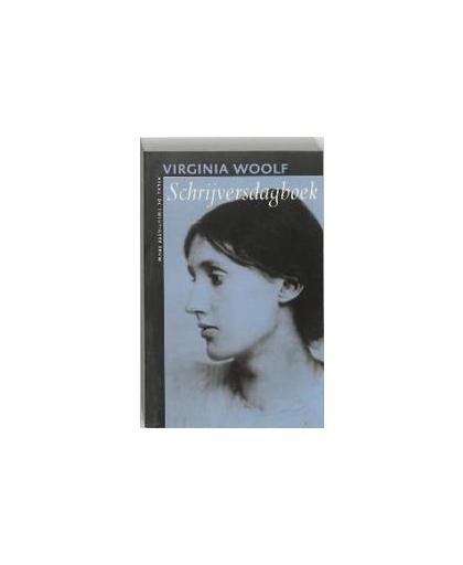 Schrijversdagboek. een keuze uit het dagboek van Virginia Woolf, Woolf, Virgina, Paperback