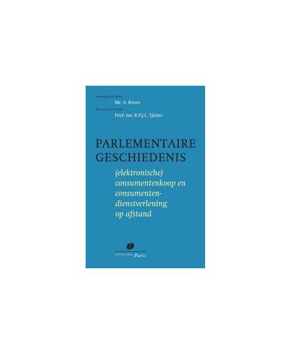 Parlementaire geschiedenis (elektronische) consumentenkoop en consumentendienstverlening op afstand. Paperback