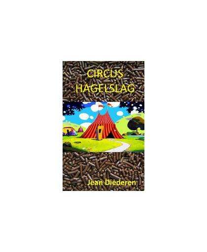 Circus Hagelslag. Jean Diederen, Paperback