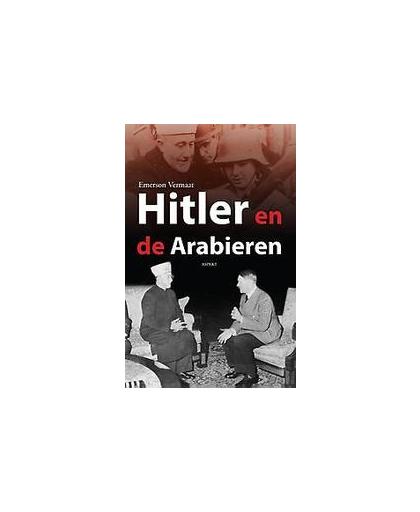 Hitler en de Arabieren. Vermaat, Emerson, Paperback