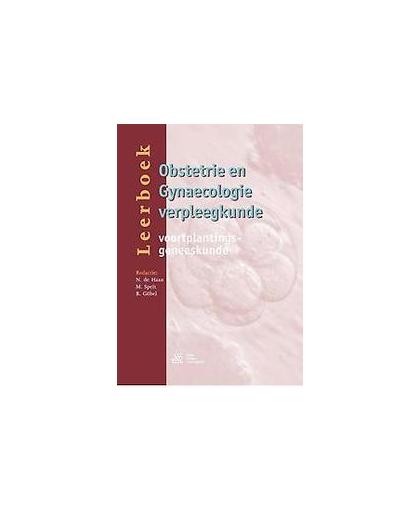 Leerboek obstetrie en gynaecologie verpleegkunde. voortplantingsgeneeskunde, Paperback