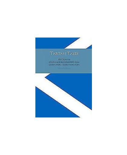 Tartan tales. het Schotse onafhankelijkheidsreferendum gezien door Nederlandse ogen, Madeleine Kemna, Paperback