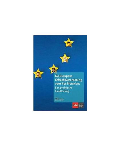 De Europese Erfrechtverordening voor het Notariaat. een praktische handleiding, Sumner, I., Paperback