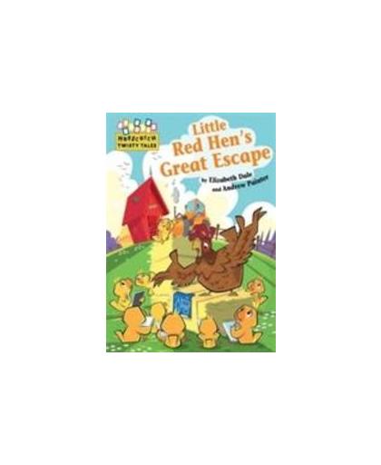 Hopscotch Twisty Tales: Little Red Hen's Great Escape. Elizabeth Dale, Paperback