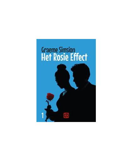 Het Rosie effect - grote letter uitgave. Simsion, Graeme, Hardcover