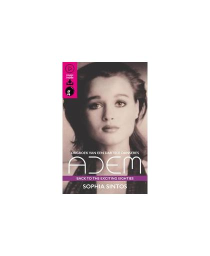 Adem. dagboek van een dartele danseres, Sophia Sintos, Paperback
