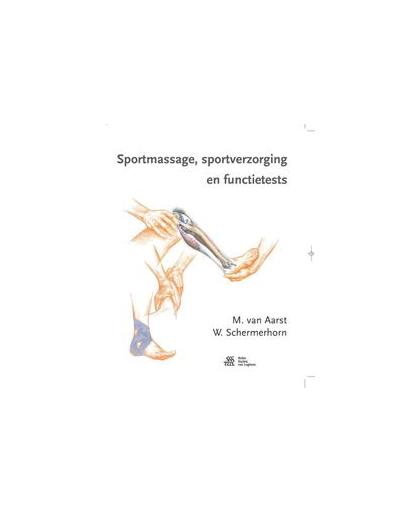 Sportmassage, sportverzorging en functietests. W. Schermerhorn, Paperback