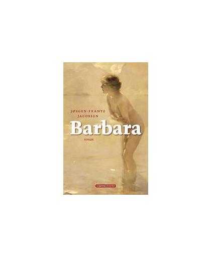 Barbara. Jorgen Frans Jacobsen, Paperback
