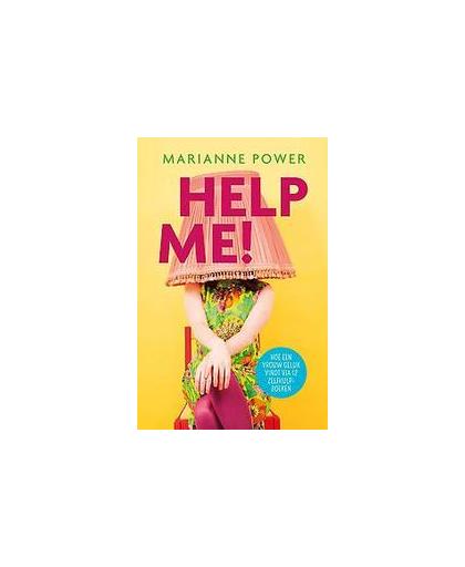Help me!. het jaar waarin ik leefde volgens 12 zelfhulpboeken, Power, Marianne, Paperback