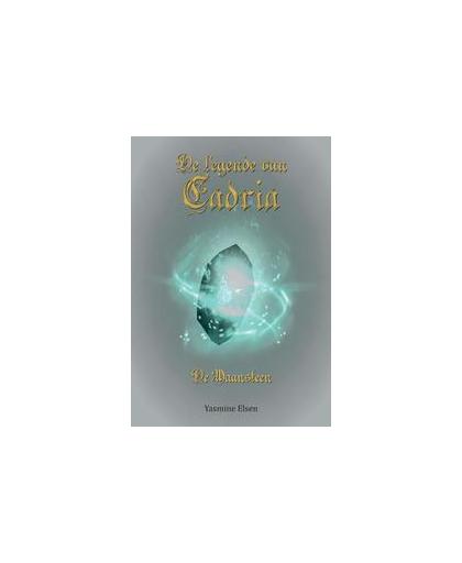 De legende van Cadria 1 - De maansteen. De maansteen, Yasmine Elsen, Paperback