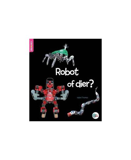Robot of dier?. In de Roos, Thomas, Isabel, Paperback
