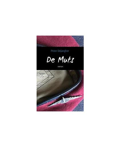 De Muts. roman, Peter Dejaegher, Paperback