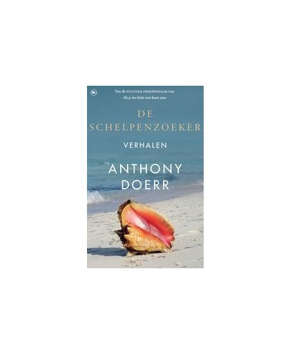 De schelpenzoeker. verhalen, Doerr, Anthony, Paperback