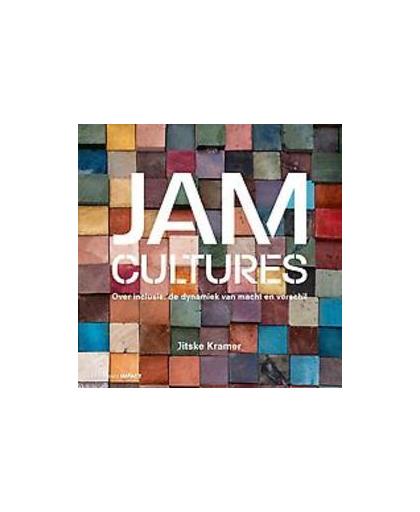 Jam Cultures. Over inclusie, macht en verschil, Kramer, Jitske, Hardcover