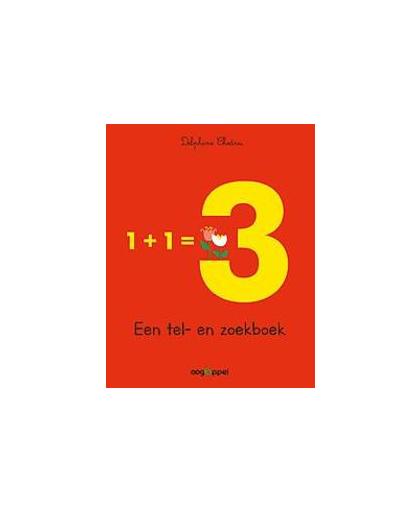 1+1*3. een tel- en zoekboek, Delphine Chedru, Hardcover