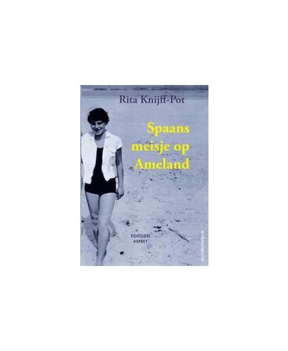 Spaans meisje op Ameland GLB. gROOTLETTERBOEK, Rita Knijff-Pot, Paperback