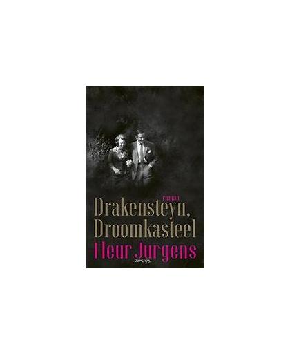 Drakensteyn, droomkasteel. Jurgens, Fleur, Paperback