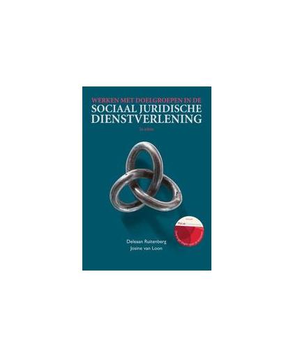 Werken met doelgroepen in de sociaal juridische dienstverlening. Ruitenberg, Paperback