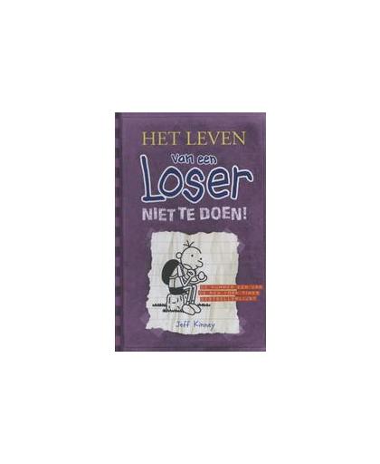 Het leven van een Loser 5 - Niet te doen!. Het leven van een Loser 5, Kinney, Jeff, Paperback