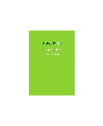 uit indrukken. gedichten en gedachten, Rynja, Pieter, Paperback