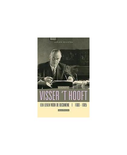 Visser 't Hooft - Biografie. Een leven voor de oecumene (1900-1985), Zeilstra, Jurjen, onb.uitv.