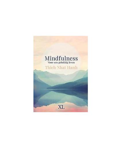 Mindfulness - grote letter uitgave. grote letter uitgave, Thich Nhat Hanh, Hardcover