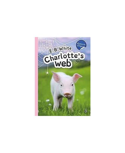 Charlotte's web - dyslexie uitgave. dyslexie uitgave, White, E.B., Hardcover