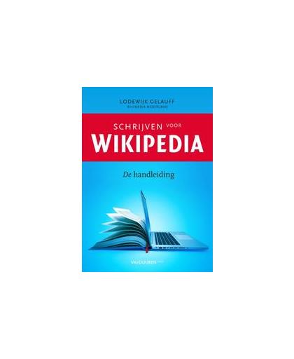 Schrijven voor Wikipedia. de handleiding, Lodewijk Gelauff, Hardcover
