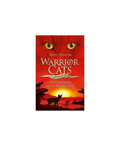 Warrior Cats - Supereditie - Terugkeer van de HemelClan. Hunter, Erin, Hardcover