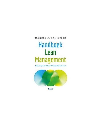 Handboek Lean Management. Aanpak, concepten en modellen voor het succesvol toepassen van Lean, Marcel van Assen, Paperback