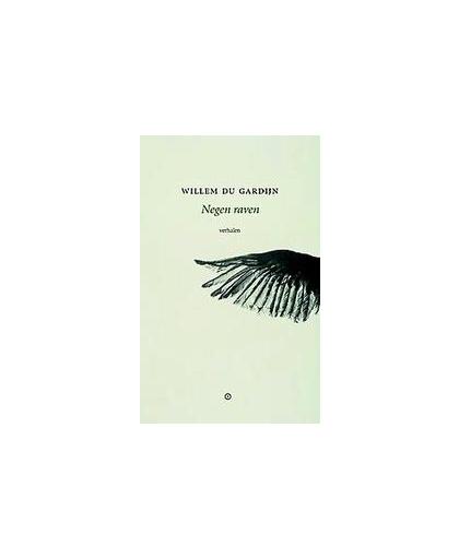 Negen raven. Willem du Gardijn, Paperback